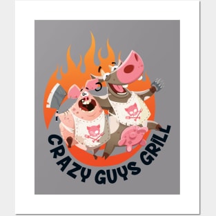 Crazy Guys Grill Posters and Art